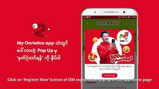 Register your SIM with your NRC on My Ooredoo app amp get 500MB [upl. by Tolecnal]