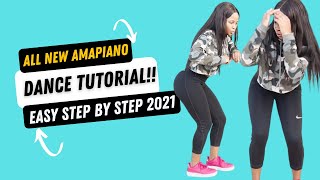 All New AmaPiano Moves You Must know 2021  Dance Tutorial [upl. by Peadar]