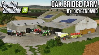 Map Tour  Oak Bridge Farm Calmsden Farm  Farming Simulator 25 [upl. by Benni]