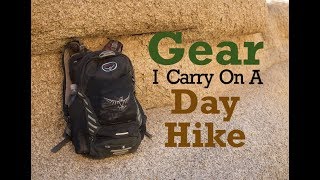 Gear I Carry on a Day Hike [upl. by Derrek432]