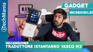 Recensione TRADUTTORE ISTANTANEO Vasco M3 [upl. by Healion142]