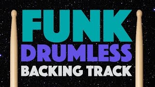 Funk Drumless Play Along For Drums [upl. by Pilif]