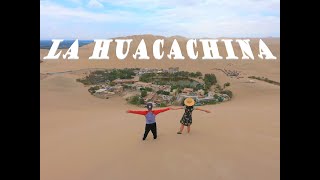 CÓMO LLEGAR A LA HUACACHINA Y QUE HACER [upl. by Odlamur]