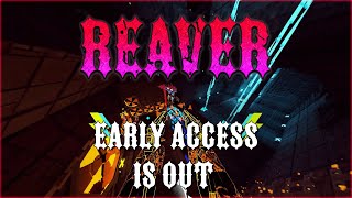 REAVER  Early Access Launch Trailer [upl. by Hada384]