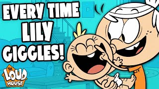 Every Time Baby Lily Laughs  The Loud House [upl. by Eittik]