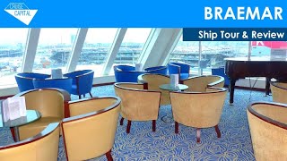 BRAEMAR Ship Tour amp Review [upl. by Nivlad46]