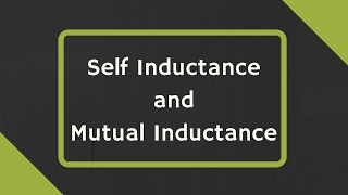 Self Inductance and Mutual Inductance Explained [upl. by Nira]