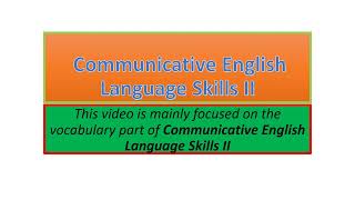 Communicative English Language Skills II vocabulary part one [upl. by Snave]