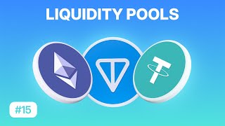 Earn While You Sleep  What Are Liquidity Pools  TON Learn 15 [upl. by Richey]