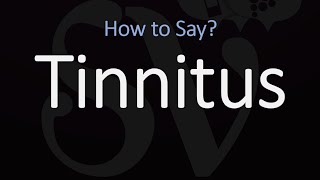 How to Pronounce Tinnitus CORRECTLY [upl. by Noyerb561]