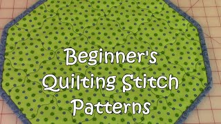 Beginners Quilting Stitch Patterns [upl. by Chaunce438]