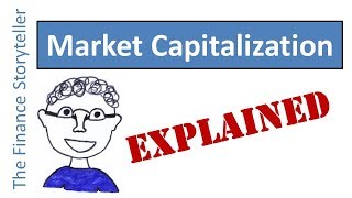 Market Capitalization explained [upl. by Alyahc]