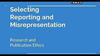 Selective Reporting and Misrepresentation of data Research and Publication ethics Phd coursework [upl. by Mitzi]