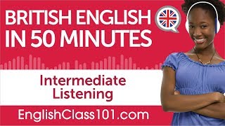 50 Minutes of Advanced British English Listening Comprehension [upl. by Euqinomod721]