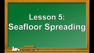 Science 10 Lesson 5 Seafloor Spreading [upl. by Enovad]