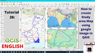 How to Create Study Area Map Using Google Earth or ESRI Image in QGIS [upl. by Yllier]