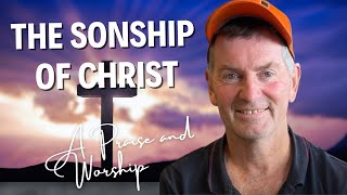 The Sonship of Christ [upl. by Cleavland]