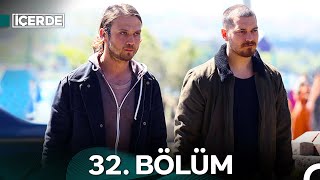 İçerde 32 Bölüm [upl. by Neill]