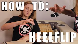 How to Fingerboard Episode 6 Heelflip [upl. by Fuller919]