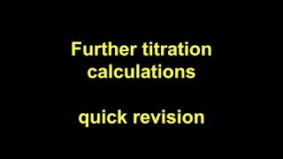 Quick Revision  Further Titration Calculations [upl. by Moclam597]