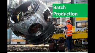 What is Batch Production [upl. by Remlap954]