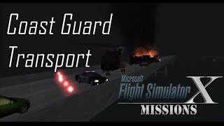 FSXFlight Simulator X Missions Coast Guard Transport  EH101 [upl. by Chari]