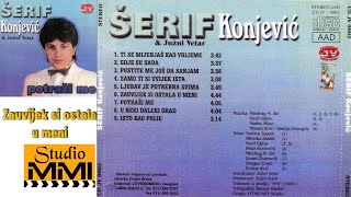 Serif Konjevic i Juzni Vetar  Zauvijek si ostala u meni Audio 1985 [upl. by Yenoh]