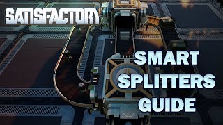 Satisfactory Game Smart Splitters Tutorial [upl. by Noskcire]