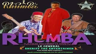 ALL TIME RHUMBA OLD MIXTAPESHERIFF THE ENTERTAINER FT MADILU MOSE FAN FAN SIMARO MBILIA BEL [upl. by Ogilvie]