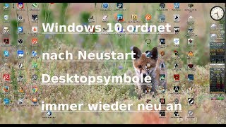 Windows 10 ordnet Desktopsymbole nach Neustart automatisch neu an [upl. by Slrahc]