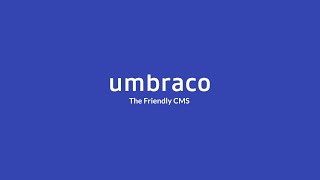 Umbraco  The Friendly CMS [upl. by Schwing]