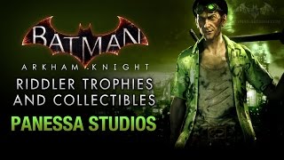 Batman Arkham Knight  Riddler Trophies  Panessa Studios [upl. by Lovett]