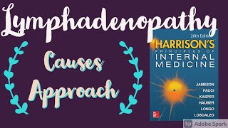 LYMPHADENOPATHY  Causes  Approach  Harrison [upl. by Askari]