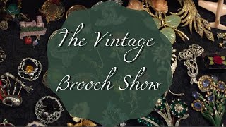 The Vintage Brooch Show [upl. by Seagraves]