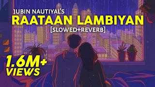 Raataan Lambiyan  SlowedReverb Shershah  Jubin Nautiyal  Textaudio  Lofi  Text4Music Remix [upl. by Kenney]