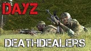 DayZ  Deathdealers [upl. by Colver]