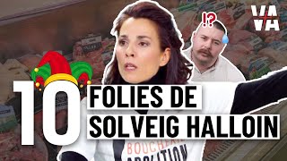 TOP 10 des folies de Solveig Halloin [upl. by Breskin804]