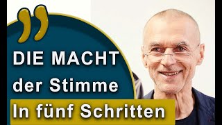 Die Macht der Stimme 5 Schritte zu mehr Stimmbewusstsein [upl. by Oiramed]