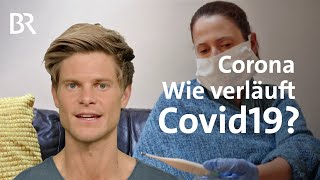 Corona Wie ist der typische Verlauf von Covid19 als Krankheit  Coronavirus  BR [upl. by Nabroc]