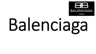 How to Pronounce Balenciaga CORRECTLY [upl. by Gabriel]