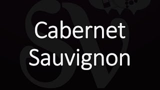 How to Pronounce Cabernet Sauvignon [upl. by Macegan]