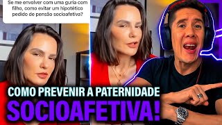 Como Se Prevenir Da Paternidade Socioafetiva E Pensão Socioafetiva [upl. by Happ]