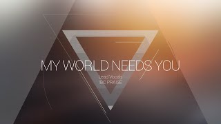 My World Needs You  OMNIPOTENT  Indiana Bible College [upl. by Atrahc78]