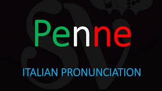 How to Pronounce Penne CORRECTLY Italian Pasta Pronunciation [upl. by Ashford]