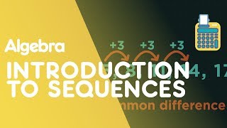 Introduction To Sequences  Algebra  Maths  FuseSchool [upl. by Rieger]