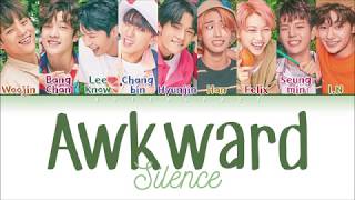 STRAY KIDS  Awkward Silence 갑자기 분위기 싸해질 필요 없잖아요 Color Coded Lyrics EngHanRom [upl. by Yirinec679]