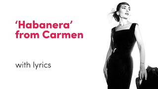 Maria Callas  Habanera Lyric Video [upl. by Nevram722]