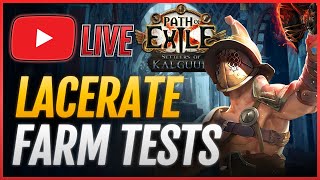 Farm TESTs🔴LACERATE Gladiator Build Blasting PoE 325 [upl. by Gudrun478]