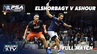 PSA Rewind Ashour v ElShorbagy  Full Squash Match  2015 El Gouna Final [upl. by Akamahs]