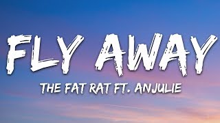 TheFatRat  Fly Away Lyrics feat Anjulie [upl. by Irec]